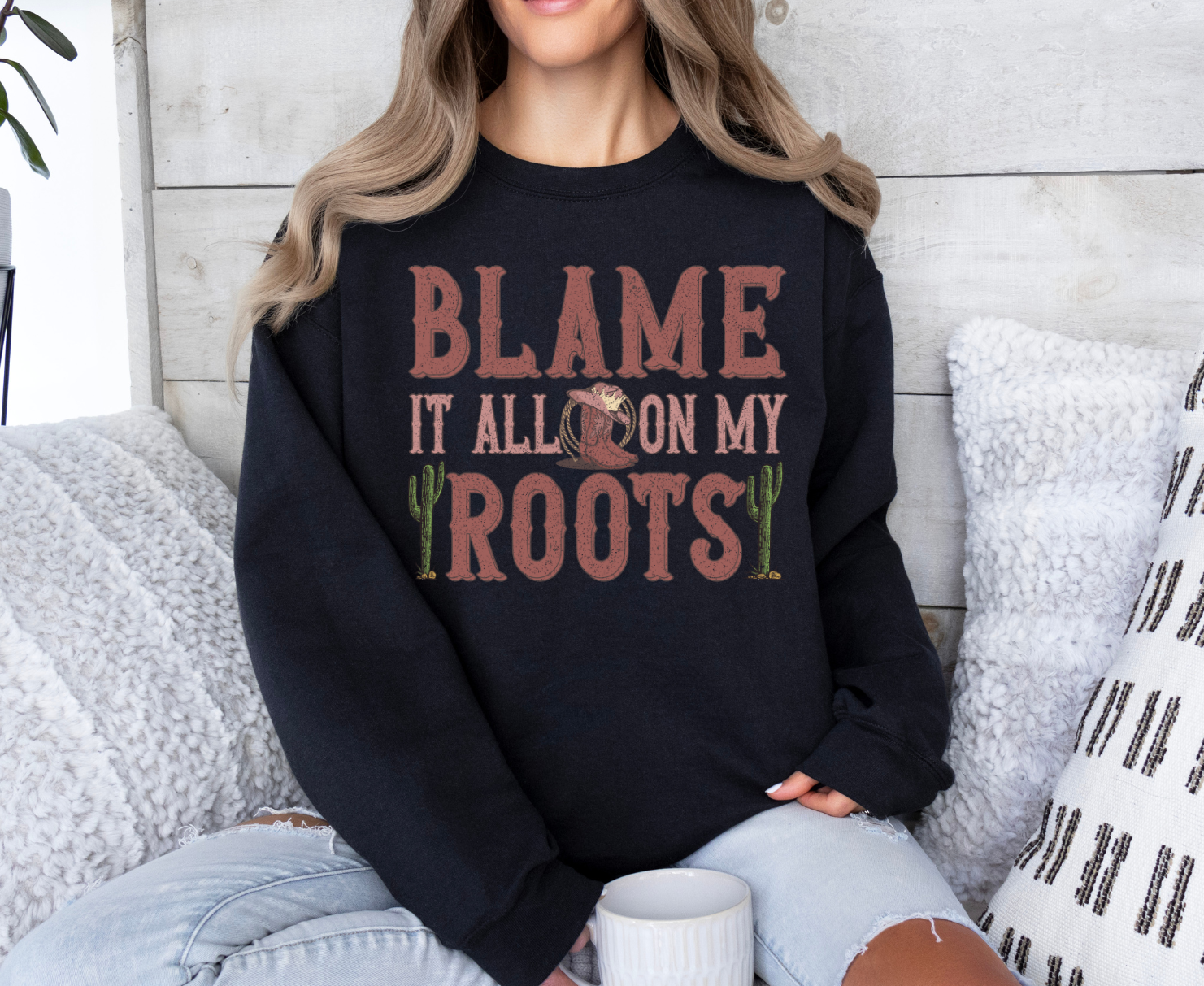 Blame It All On My Roots sweatshirt featuring country music theme.