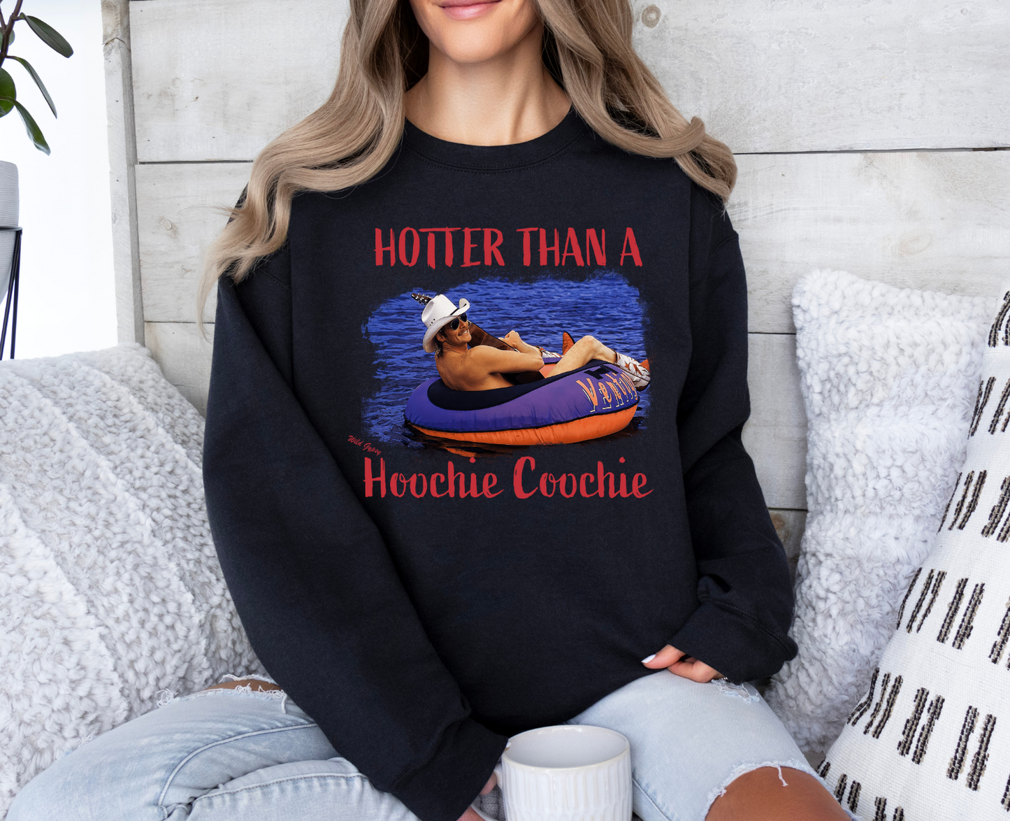 Hoochie Coochie sweatshirt featuring fun design inspired by Alan Jackson lyrics.