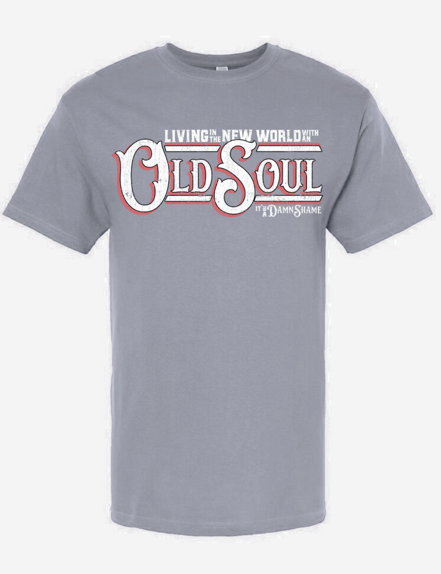 T-shirt with "Living In A New World With An Old Soul" text design, blending timeless style and modern flair.