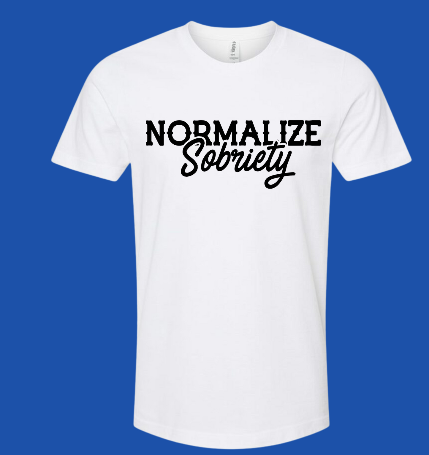 Normalize Sobriety Graphic T-shirt