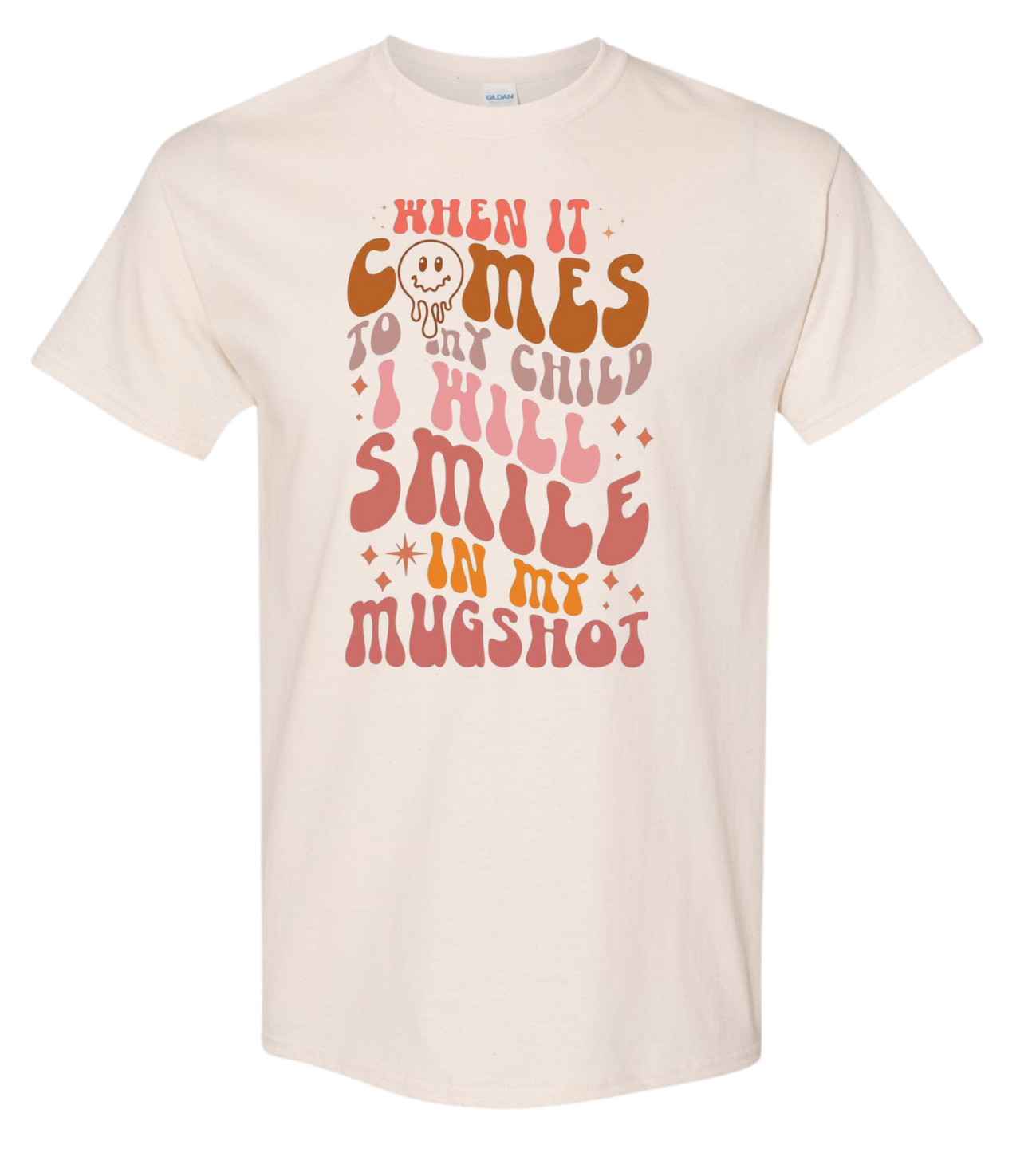 When It Comes To My Kids I will Smile In My Mugshot