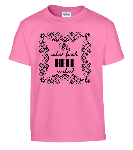 Oh What Fresh Hell Is This?