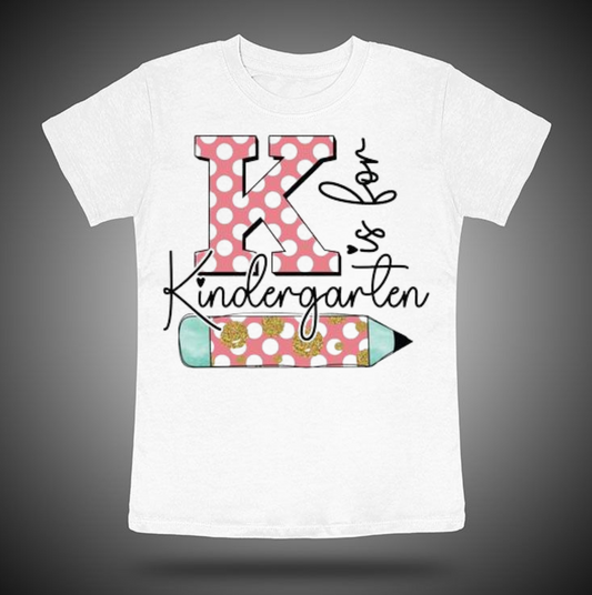 K is For Kindergarten