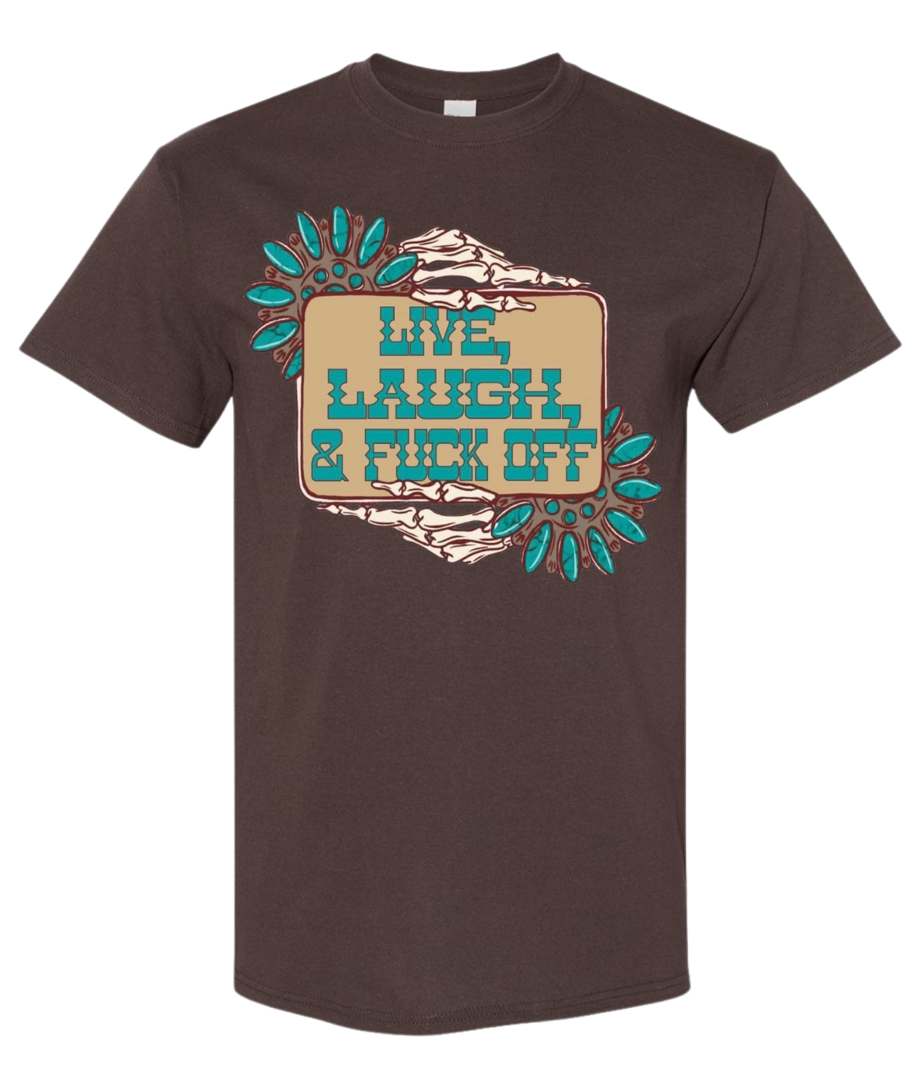 Live Laugh & F*ck Off