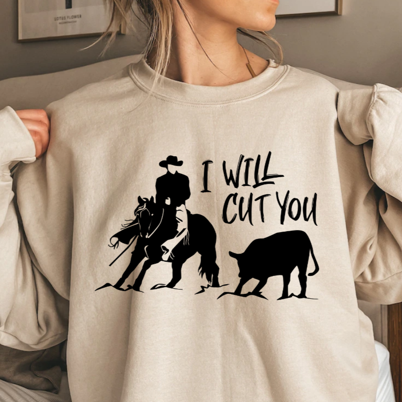 Gildan brand sweatshirt with "I Will Cut You" graphic and cowboy design.