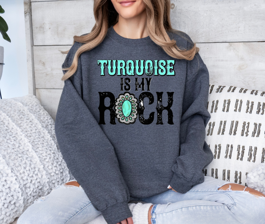 Turquoise Is My Rock