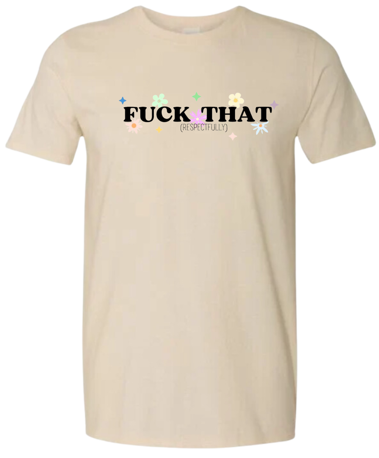 F*ck That Respectfully