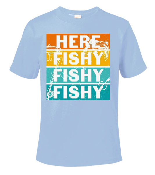 Here Fishy Fishy Fishy