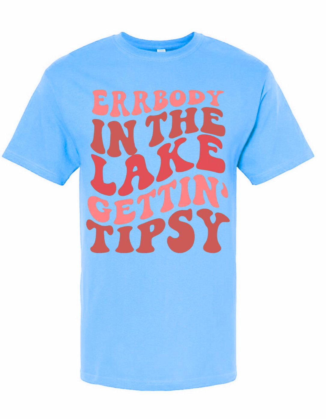 Errbody graphic T-shirt, Gildan brand, vibrant blue, 50/50 blend or 100% cotton.