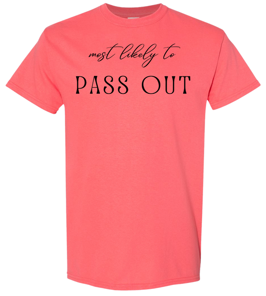 Most Likely To Pass Out