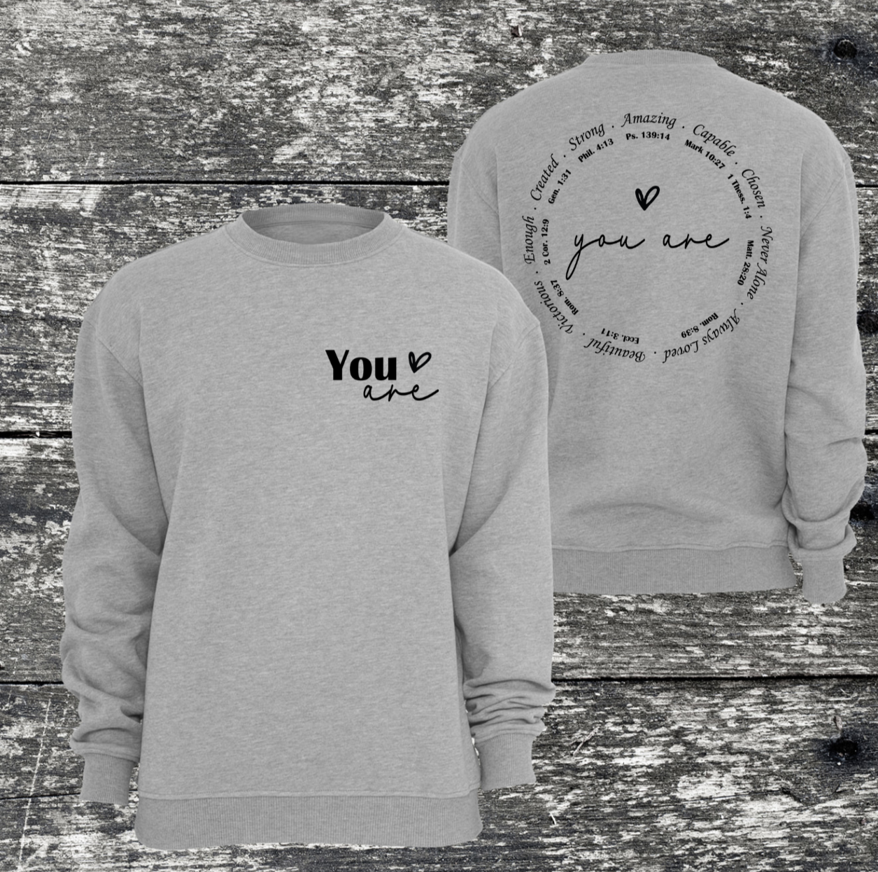 Gray "You Are" shirt with front and back text, promoting self-love and confidence.