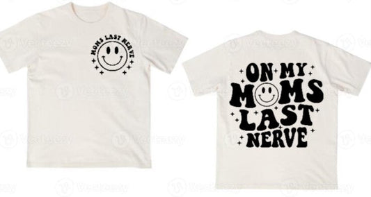 Youth t-shirt featuring "On My Mom's Last Nerve" design with a smiley face, perfect for playful kids.