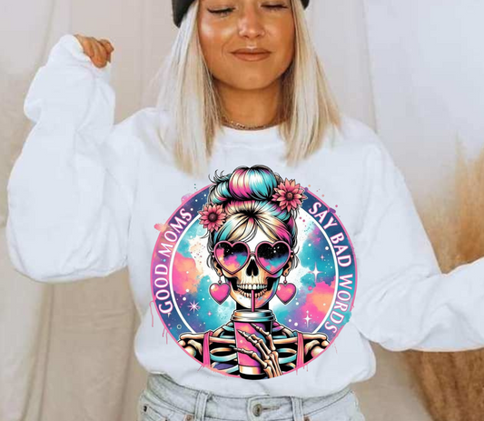 Good Moms Say Bad Words