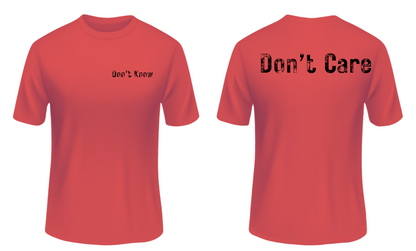 Don't Know Don't Care