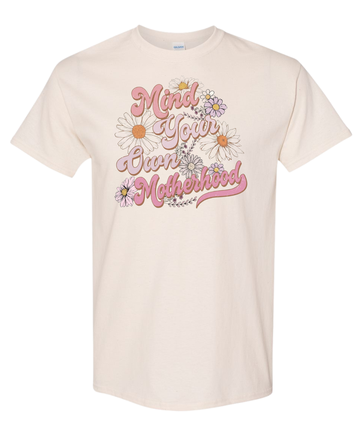 Mind Your Own Motherhood