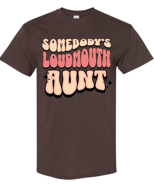 Somebody's Loud Mouth Aunt