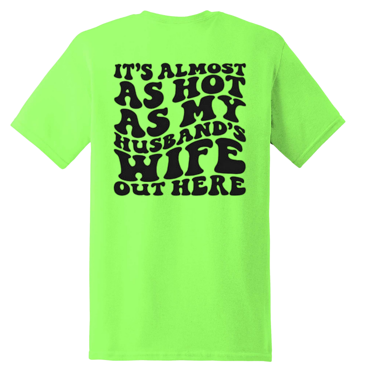 It's Almost As Hot As My Husband's Wife Out Here