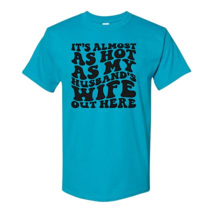 It's Almost As Hot As My Husband's Wife Out Here