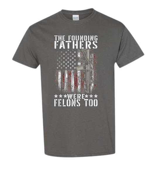 The Founding Fathers Were Felons Too