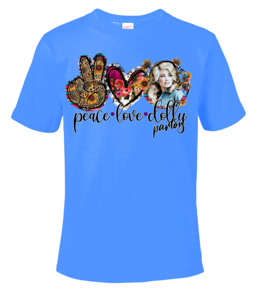 Peace Love & Dolly Parton