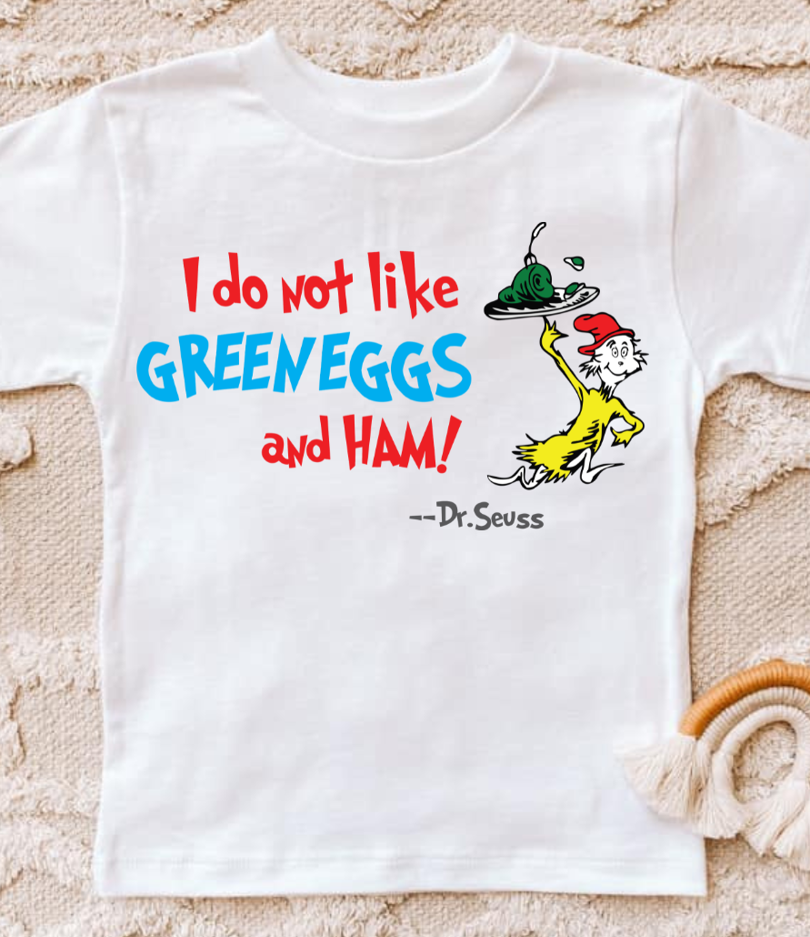 I Do Not Like Green Eggs and Ham t-shirt with humorous design.