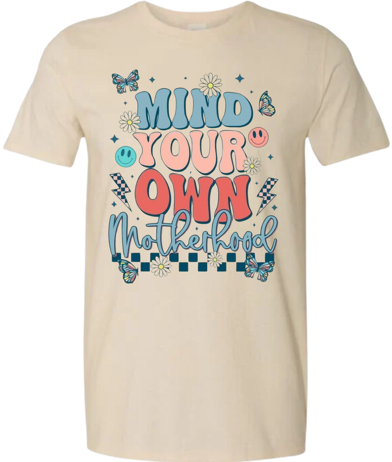 Mind Your Own Motherhood