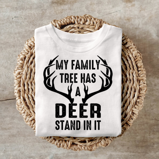 T-shirt with "My Family Tree Has a Deer Stand" design, perfect for hunting enthusiasts.