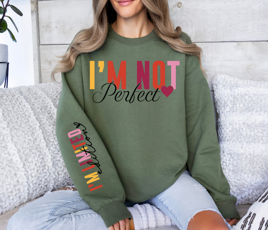 Limited edition Gildan sweatshirt with "I'm Not Perfect, I'm Limited Edition" design.