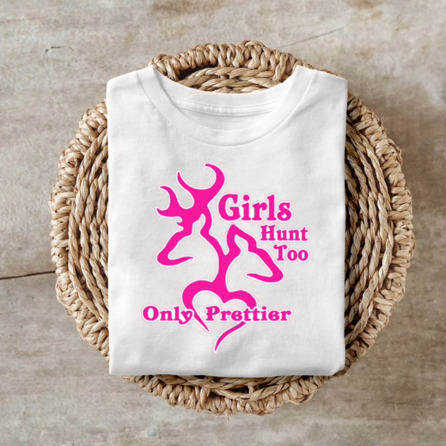 Girls Hunt Too Only Prettier shirt with pink deer silhouette design.