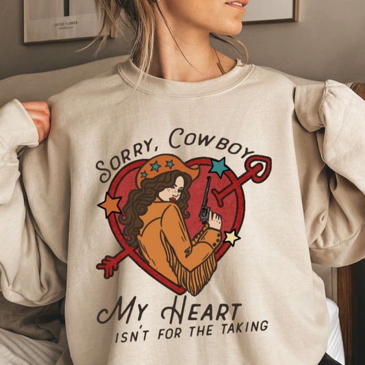 Sorry Cowboy...My Heart Isn't For The Taking