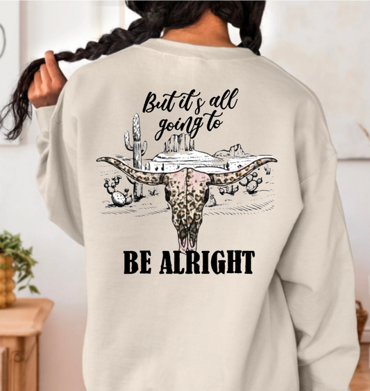 I Am Not Ok But It's All Gonna Be Alright