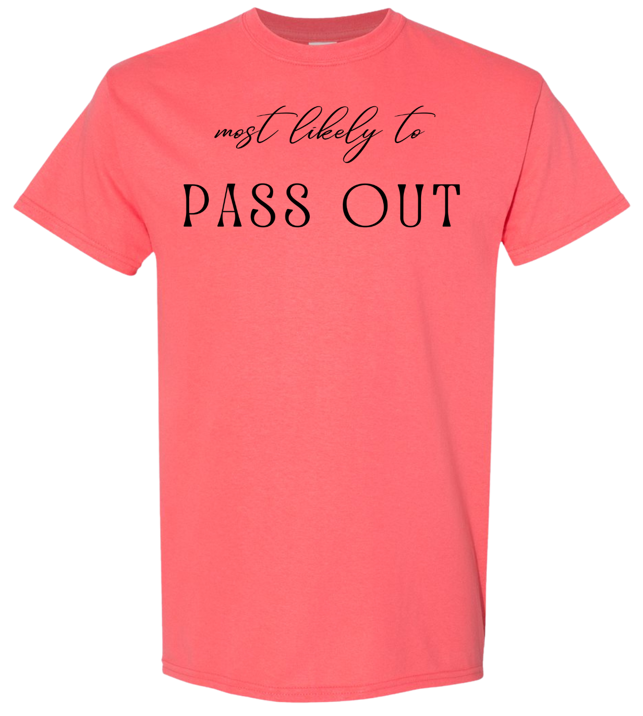 Most Likely To Pass Out