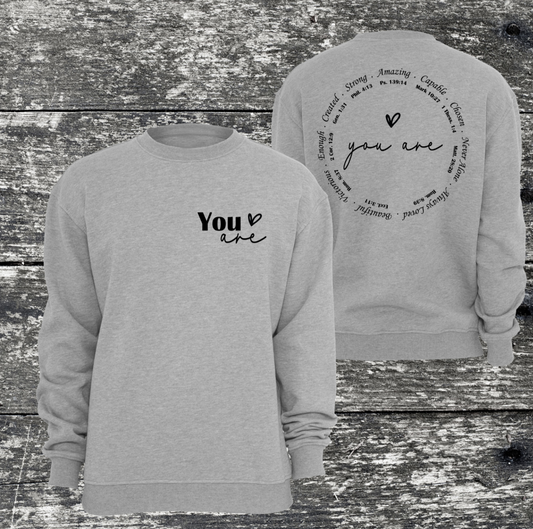Gray "You Are" shirt with front and back text, promoting self-love and confidence.