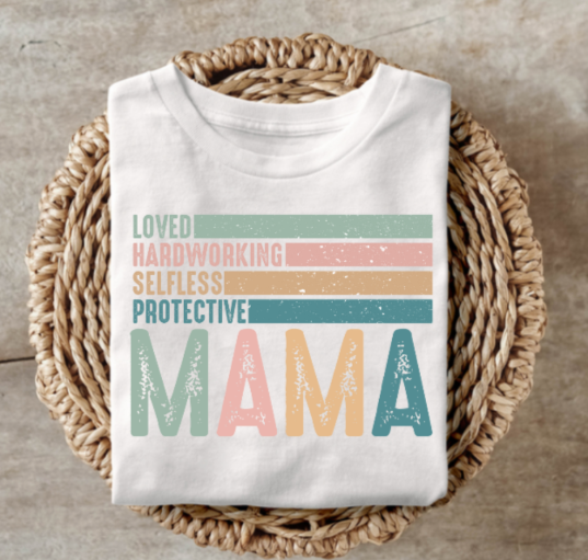 Mama Loved Hardworking Selfless Protective shirt in woven basket.